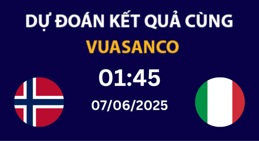 Soi kèo Na Uy vs Italia – 01h45 – 07/06 – VLWC 2026